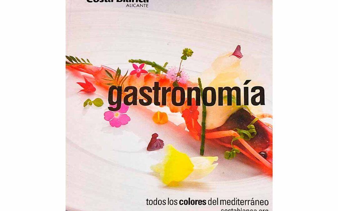 Gastronomía: todos los colores del mediterráneo